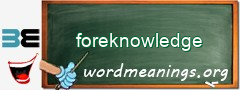 WordMeaning blackboard for foreknowledge